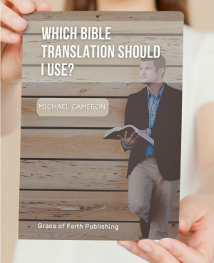 Which Bible Translation Should I Use?