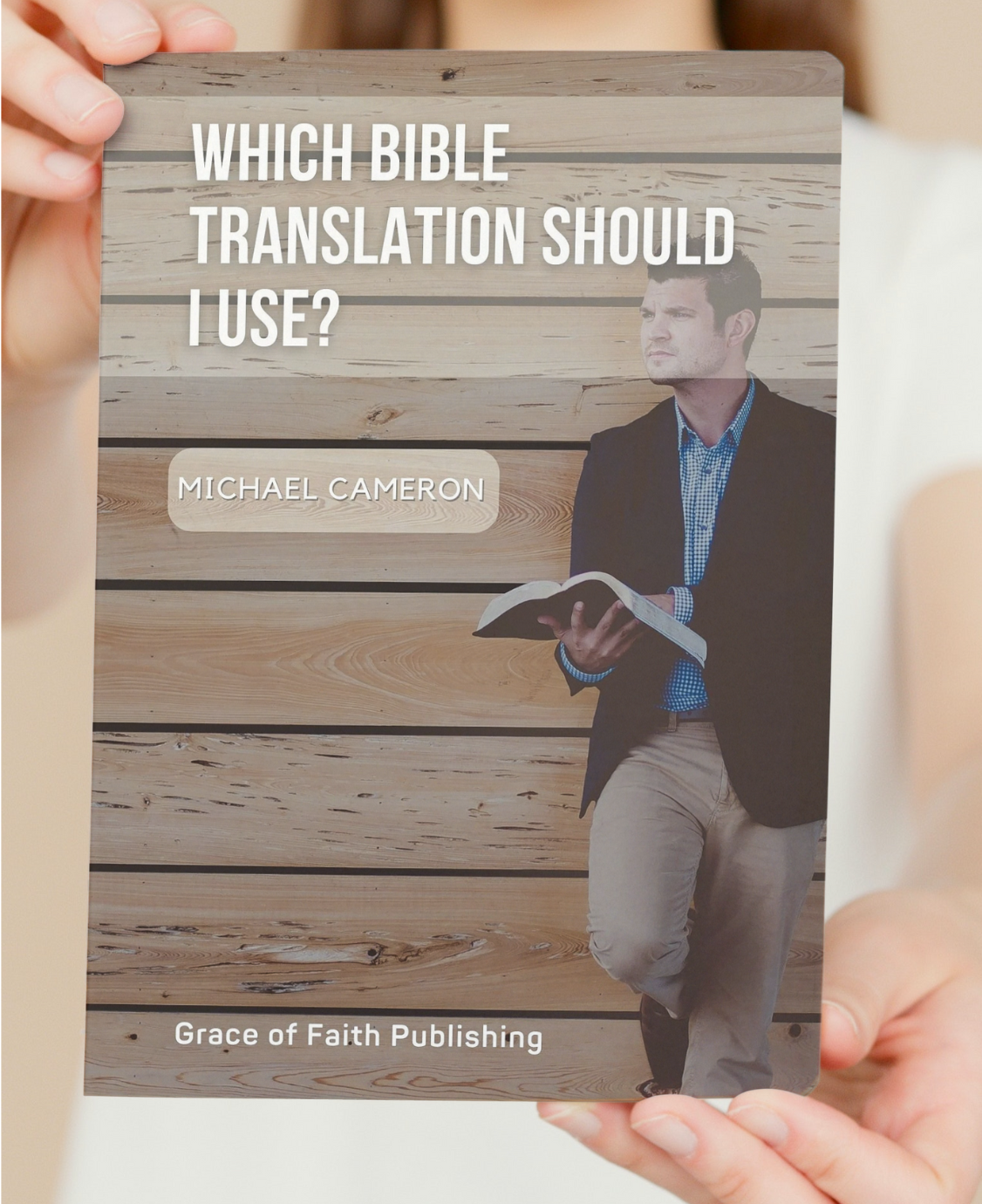 Which Bible Translation Should I Use?